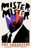 Mister Mister by Guy Gunaratne Hardback Book 9781472250230