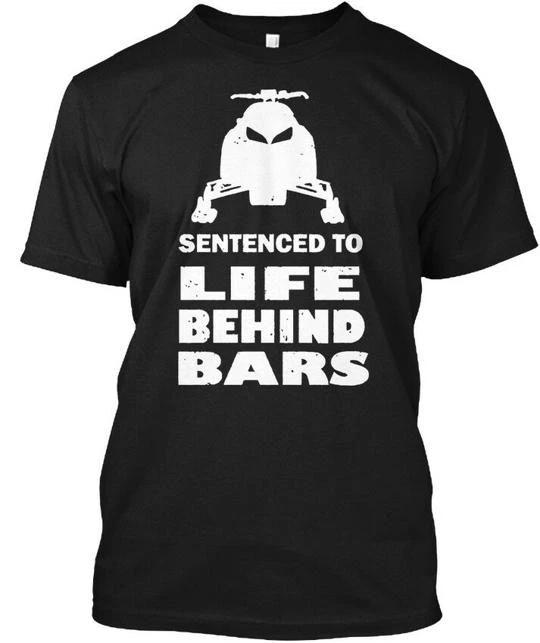 

Sentenced To Life Behind Bars - TTshirt Made in the USA Size S to 5XL M