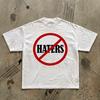 No Haters Tee | Anti-Hate Prohibition Symbol, Graphic StatemenT-Shirt