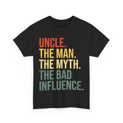 Uncle T-shirt, Uncle The Man The Myth The Bad Influence Vintage Shirt