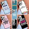 Best Mom Ever Quotes Phone Case For iPhone 17 Air 11 12 13 14 15 16 Pro Max Cover For iPhone 17 Air Max Plus Coque Shell