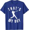 That's My Boy Baseball Mom Cute Baseball Mom Unisex T-Shirt