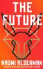The Future by Naomi Alderman Hardback Book 9780008309138