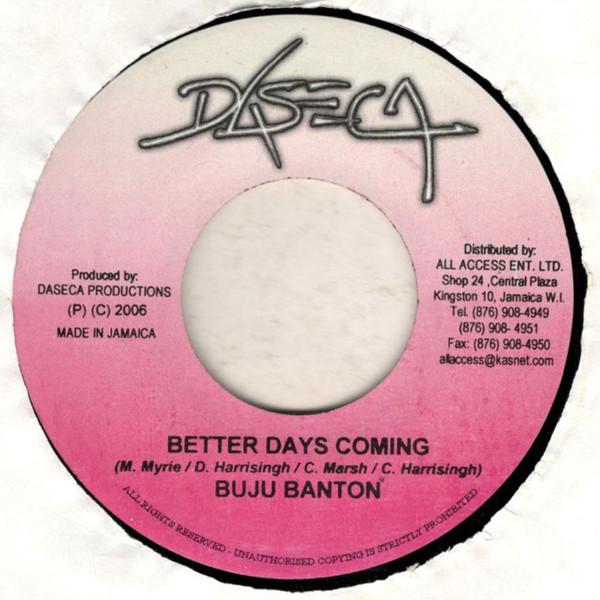

7inch Record BUJU BANTON / NEW KIDZ - Better Days Coming/Badness Nuh Ligh NONE Daseca 2006 Jamaica Reggae, Ska & Dub Used
