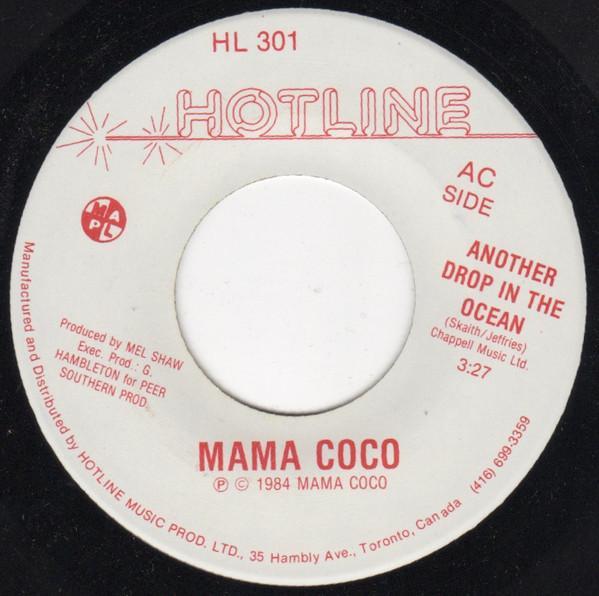 

7inch Record MAMA COCO Another Drop In The Ocean HL301 Hotline Canada Pop Used