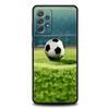 Case For Samsung A15 A13 A51 A71 A41 A31 A21S A03S A05 A12 A32 A52 A23 A25 A33 A53 A73 5G Cover Football Passion Soccer Ball