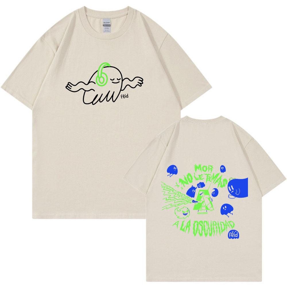 Feid Ferxxo No Le Temas A La Oscuridad T-Shirts Men Women Fashion Harajuku O-Neck Short Sleeve T Shirts Fans Gift Streetwear