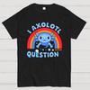 Süßer Axolotl Ich Axolotl Fragen Baumwolle Sommer Lässig Kühl Locker T-Shirt