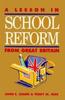 The A Lesson In School Reform from Great Britain Book