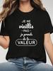 JE NE Vieillis PAS Je Prends De La VALEUR Letter Print Plus Size Women's T-shirt, Short Sleeve Crew Neck Casual Top for Summer & Spring,