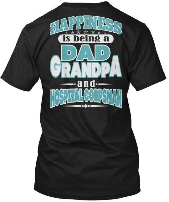 

Happiness Dad Grandpa Hospital Corpsman Job S Tee T shirt 4XL