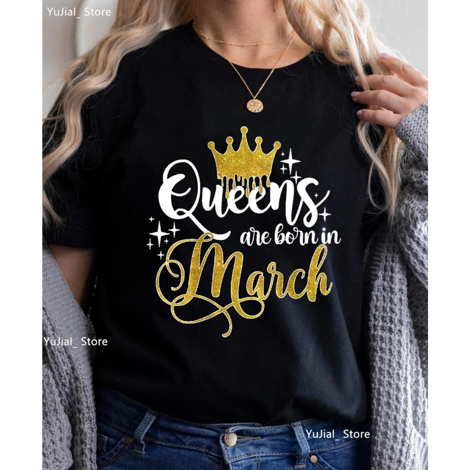 

Golden Queen Are Born In March Graphic Print Tshirt Girls Black White Pink Green Yellow Gray T Shirt Women Summer T-Shirt S чёрный