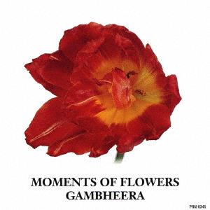

CD GAMBIRA Moments of Flowers PRN0345 2004 Japan Music Others Used