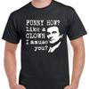 Goodfellas Joe Pesci Gangster Quote T-Shirt