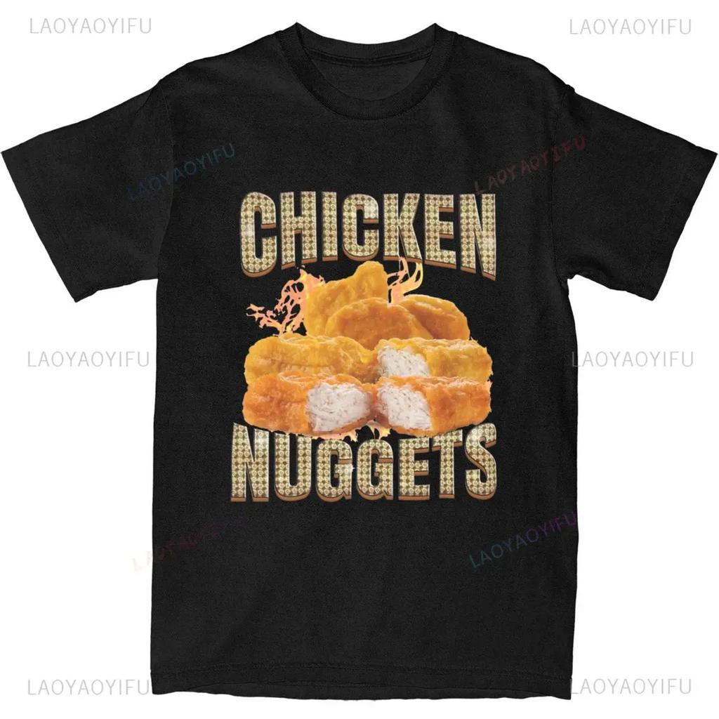 Summer New Style Humor Funny Chicken Nuggets Lovers Male Tee Cotton Humor Junk Food Tees Shirt Birthday Present Clothes Tops