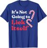 Christmas Candy Cane Not Going Lick Itself Funny Xmas Unisex T-Shirt