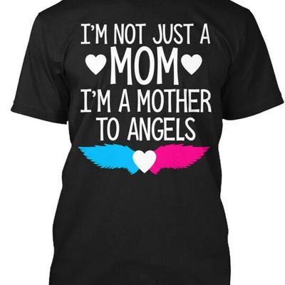 Mother Of Angels Angel Mommy Im Not Just A Mom To T Shirt Made In Usa S 5xl