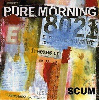 

CD PURE MORNING - Scum SCANCS12 Radar Records 1996 US Rock Used