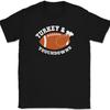 Turkey Touchdown Football T-Shirt Funny Thanksgiving Holiday Humor Gift Tee