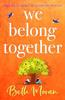 We Belong Together by Beth Moran Hardback Book 9781802802078