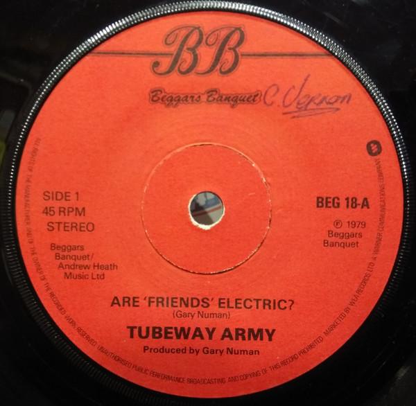 7inch Record TUBEWAY ARMY  Are friends Electric BEG18 BEGGARS BANQUET 1979 UK Dance  Electronica Used