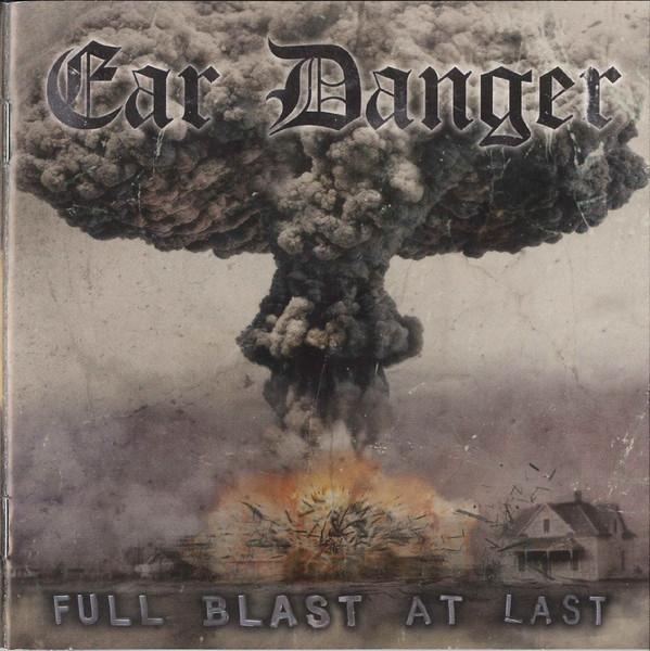 

CD EAR DANGER - Full Blast At Last METAL041 Emanes Metal Re 2013 France Rock Used