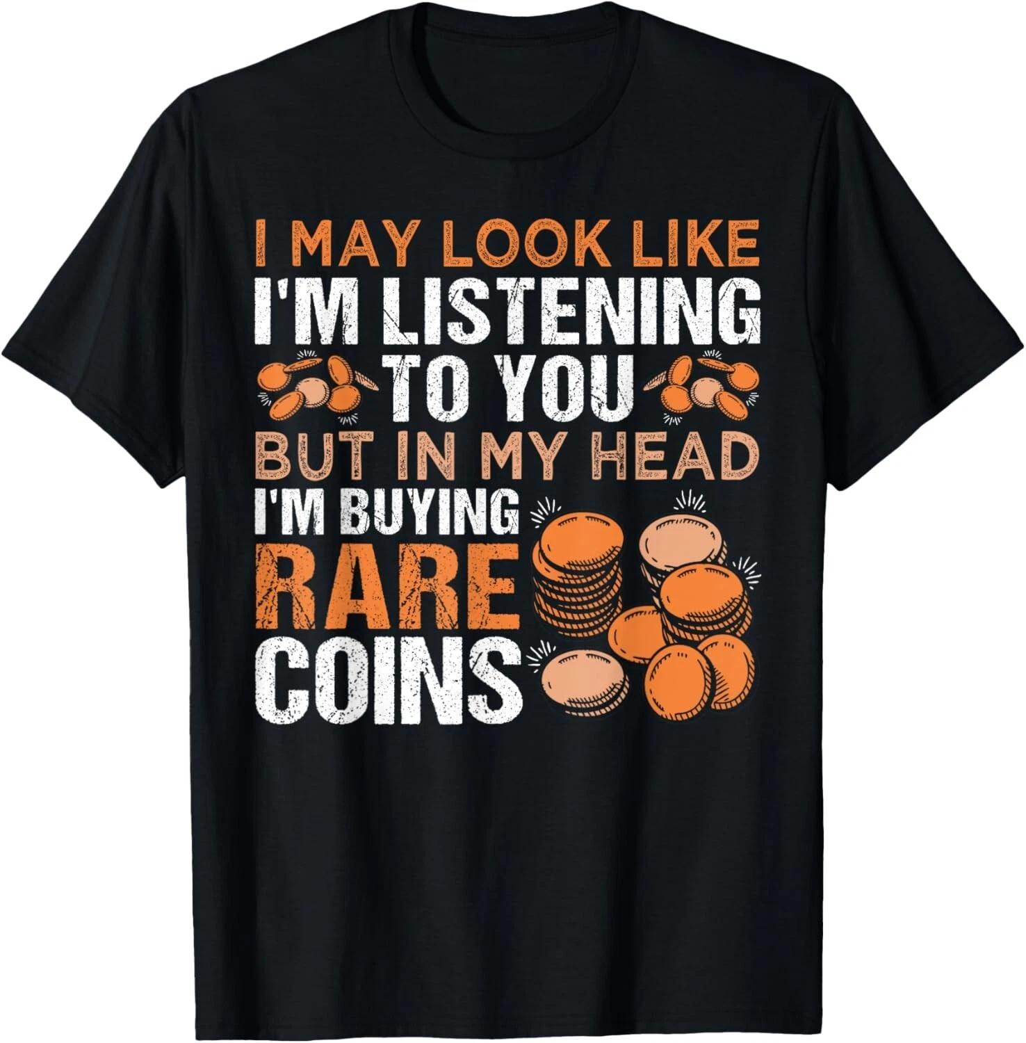 Numismatics Coin Collector Coin Collecting Tee Shirt Gift Unisex T-Shirt S