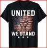 United We Stand Patriotic Gift for Men and Women USA Flag Black T-Shirt S-5XL