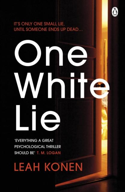 Buch One White Lie : The Bestselling, Gripping Psychological Thriller with a Twist You Won???t See Coming