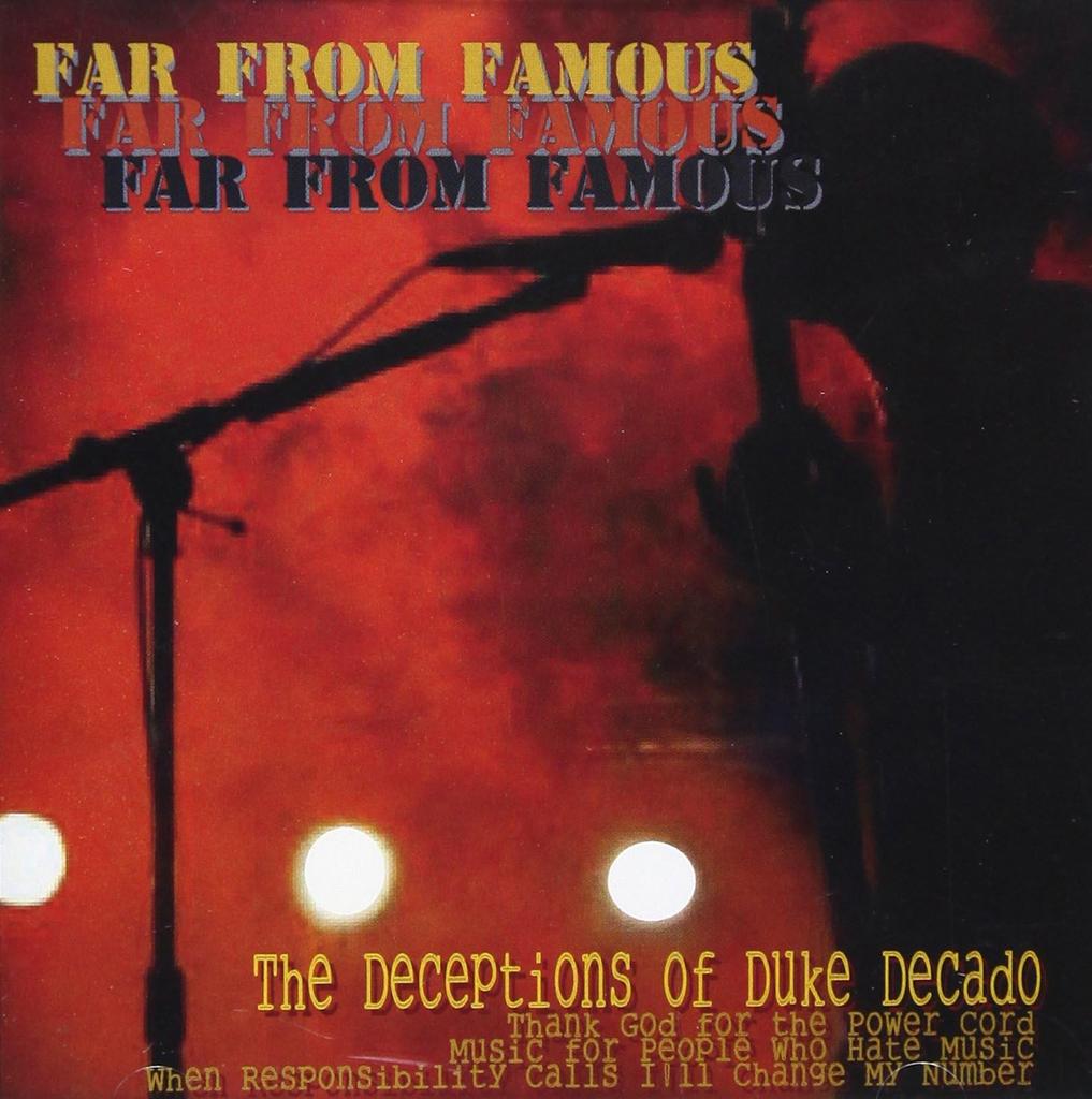 CD FAR FROM FAMOUS - The Deceptions of Duke Dickard  CISCD6 Japan ObiMusic Others Used