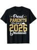 T-Shirt for Proud Parents of a 2026 Graduate- Unisex