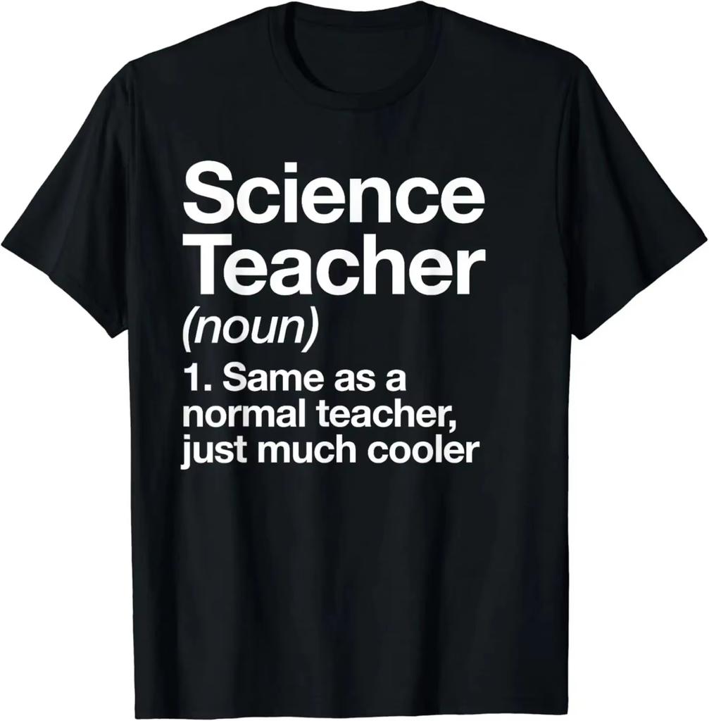 Funny Gift Science Teacher Chemistry Biology Physics Math Student Humor Graphic Unisex Cotton Short Sleeve Crew Neck Summer Top