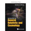 Introduction To General Relativity And Cosmology (Essential Textbooks In Physics)