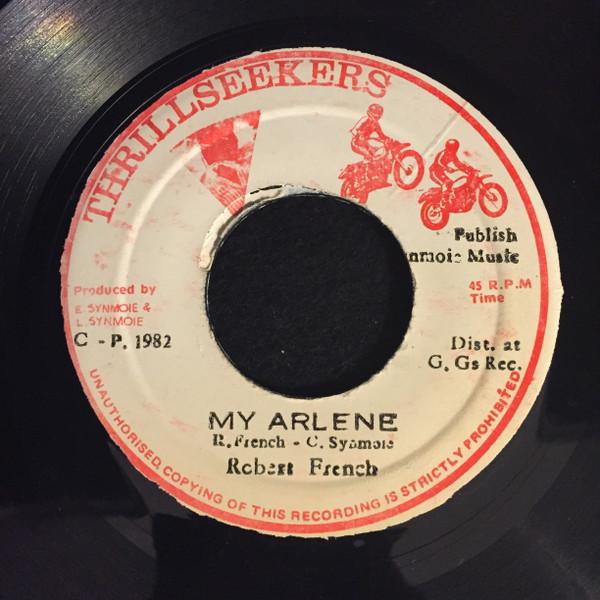 

7-дюймовая пластинка ROBERT FFRENCH My Arlene NONE Thrillseekers 1982 Ямайка Регги Ска Даб Б/у