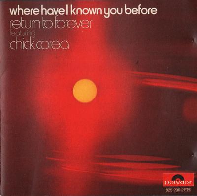 CD CHICK COREA - Where Have I Known You Be  8252062 Polydor Germany Jazz Used