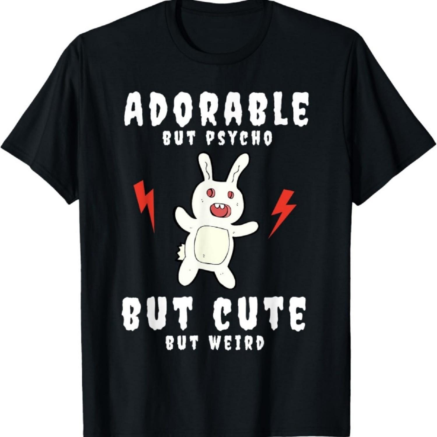 

Adorable But Psycho But Cute But Weird Bunny Meme T-Shirt T-Shirt XXXXXL чёрный