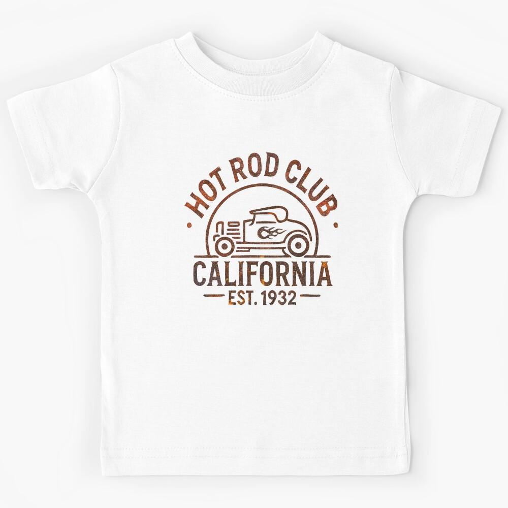 HOT ROD CLUB – CALIFORNIA LEGENDS SINCE 1932 Kids T-Shirt 120