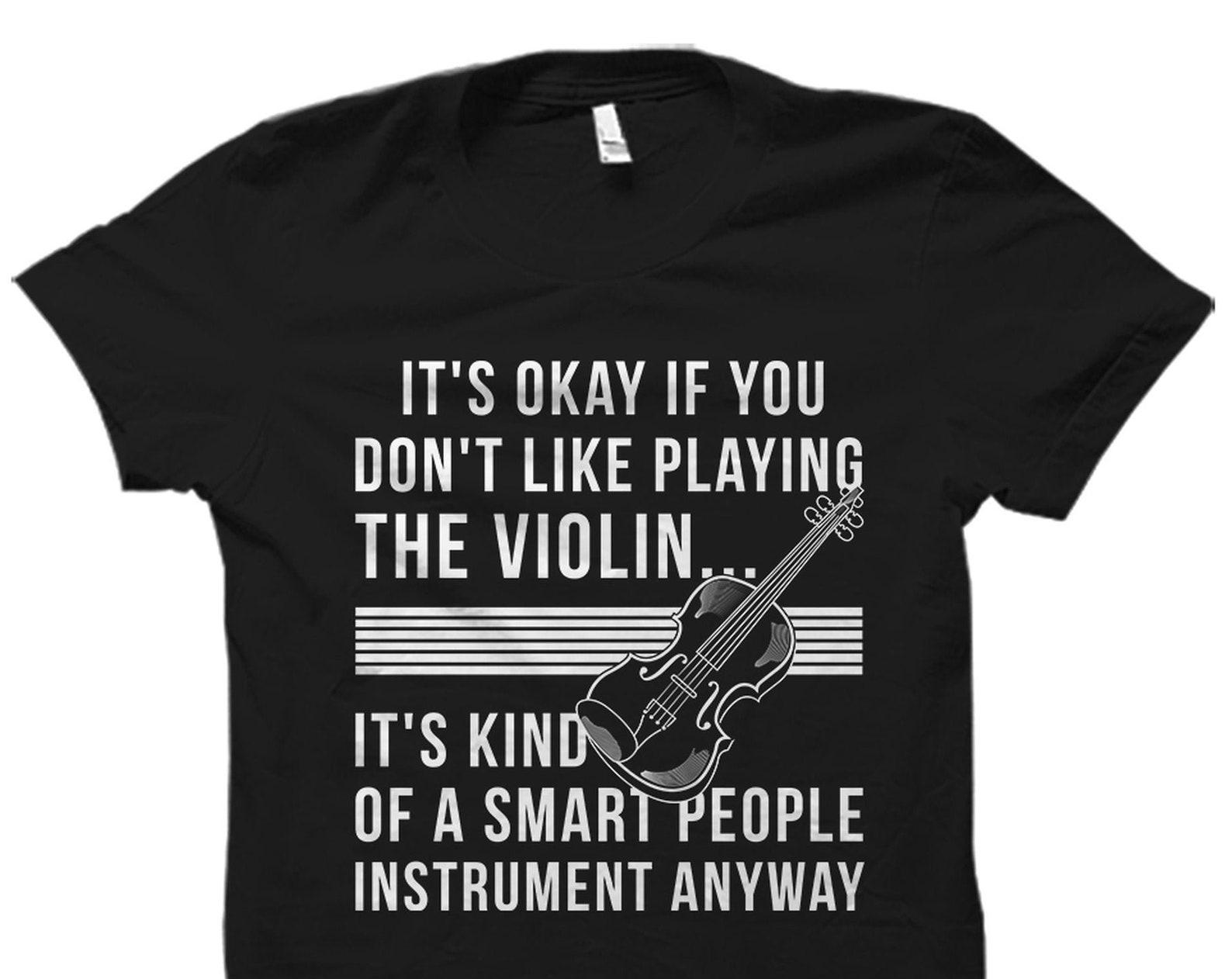 Violin Shirt. Violin Player Gift. Violin Gift. Violin Teacher Gift. Violin Lover Shirt. Violin Gift. Violin T-Shirt #OS5910 2XL