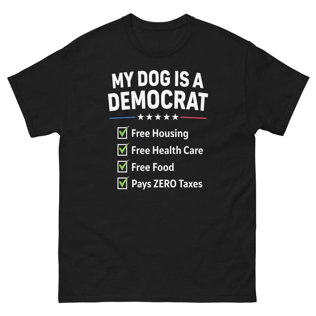 My Dog Is A Democrat Shirt: Funny Political Pet Humor Top