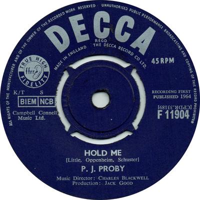7-inch plaat P.J.. PROBY Hold Me F11904 DECCA 1964 VK Rock Gebruikt
