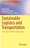 The Sustainable Logistics and Transportation : Optimization Models and Algorithms : 129 Book