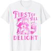 First of All I'm A Delight Raccoon T-Shirt