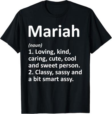 MARIAH Definition Personalized Name Funny Birthday Gift Idea T-Shirt