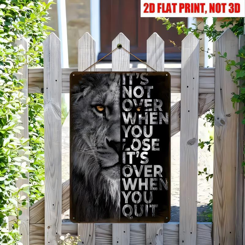 Tin Sign This Is Not Over When You Lose Its Over When You Quit Print Metal Wall Plaque Rustic Black Lion Quote Poster for Ho