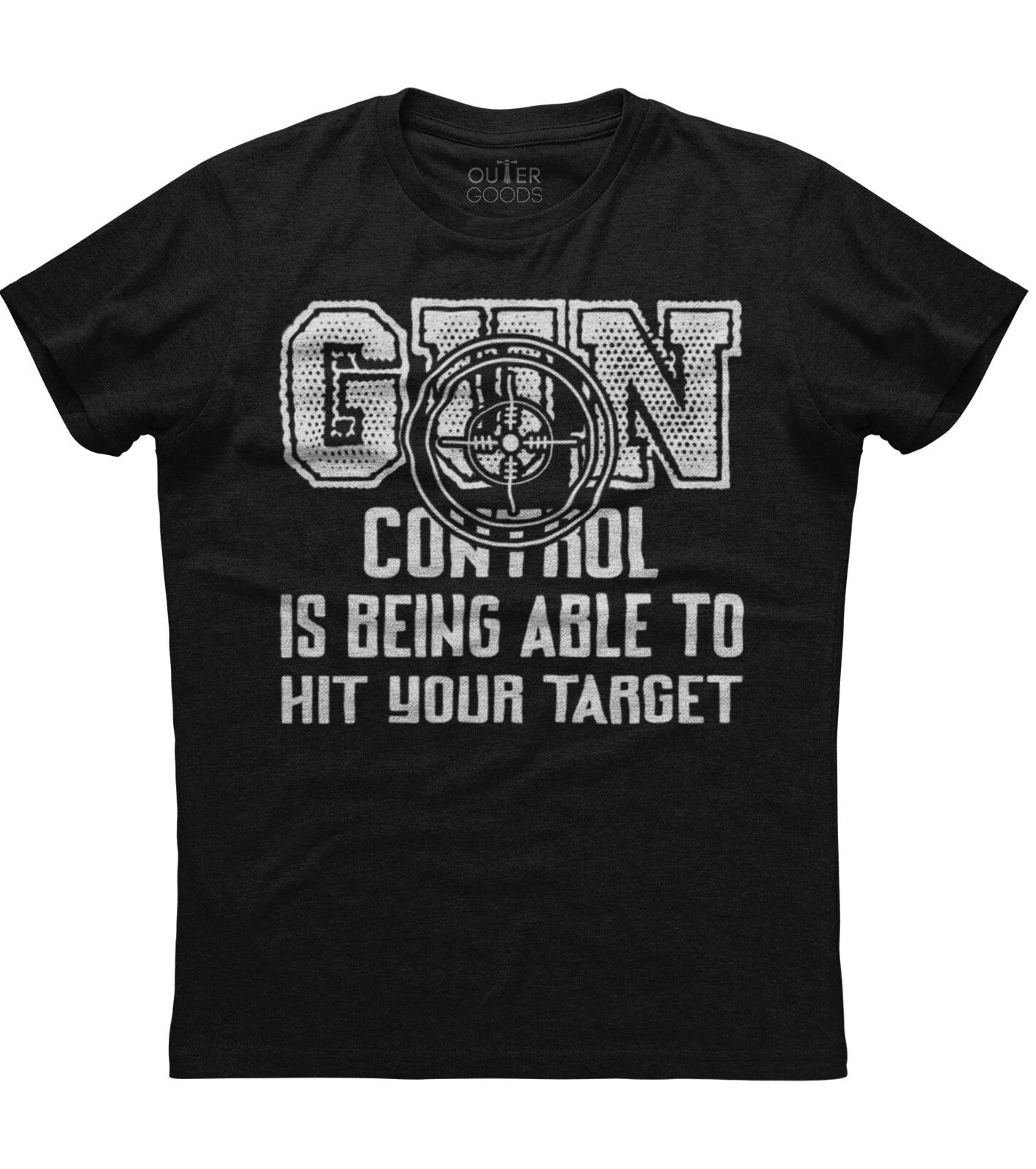 Gun Control Is Being Able To Hit Your Target Patriotic Unisex Black T-Shirt XXL