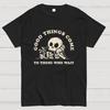 Good Things Come Cotton Summer Casual Cool Loose T-Shirt