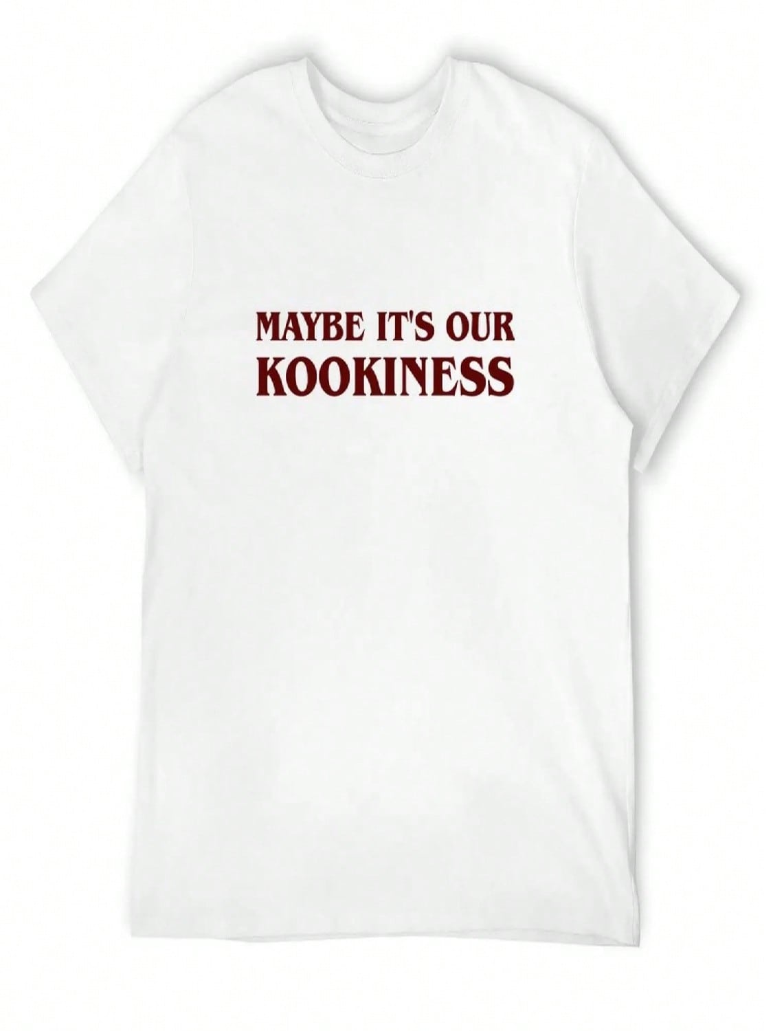 Maybe It s Our Kookiness T-Shirt Tops Funny Costumes Essential T Shirt unisexs Cotton T Shirts S разноцветный