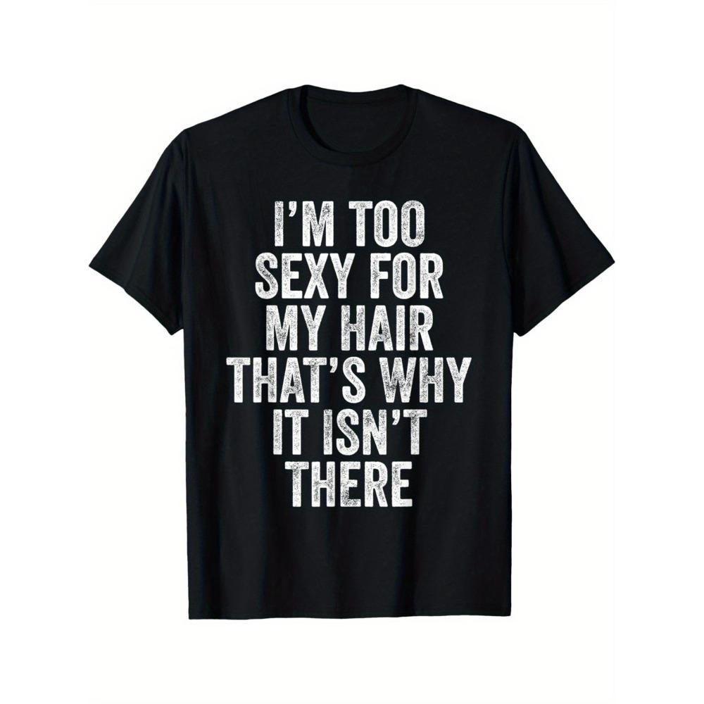 

Men s Humor T-Shirt My Hair Funny Bald Head] Joke T-Shirt Crew Neck Short Sleeve Black with White Text Casual and S
