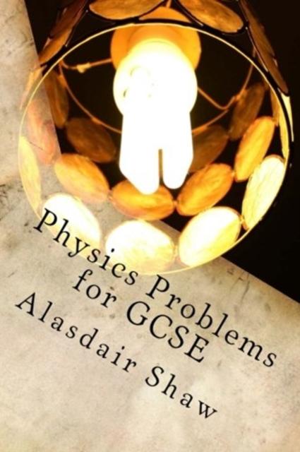 The Physics Problems for GCSE Book