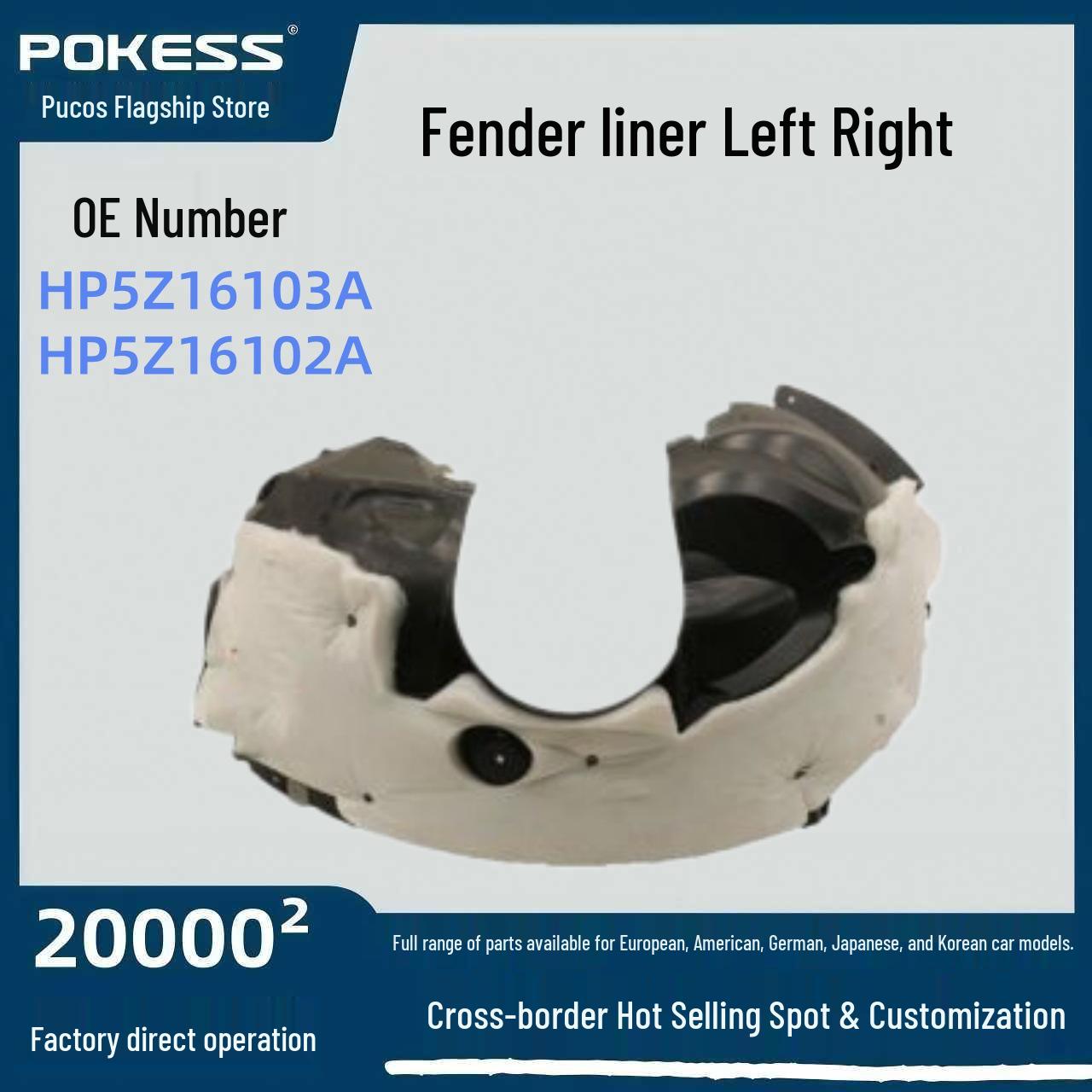 

HP5Z16103A Automotive Parts for Ford Fender Liner - Left & Right (HP5Z16102A) Fender Liner Right